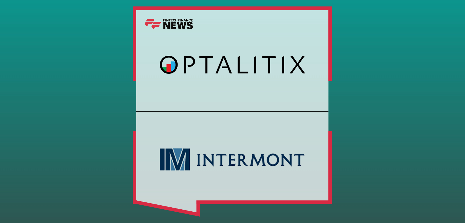Optalitix partners with Intermont to digitise pricing and underwriting operations using Optalitix Quote and Optalitix Models.|