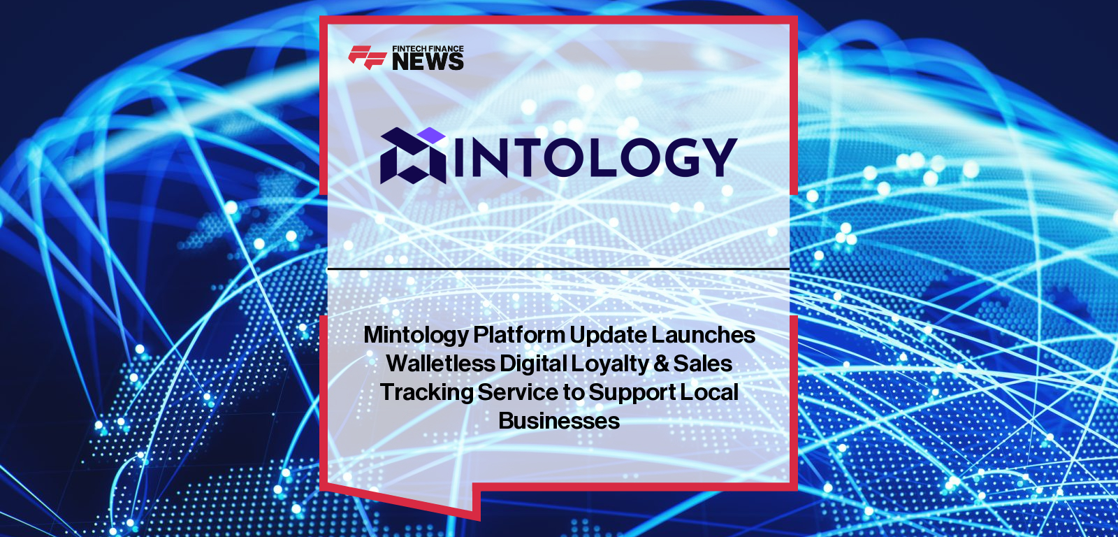 Mintology Platform Update Launches Walletless Digital Loyalty & Sales Tracking Service to Support Local Businesses