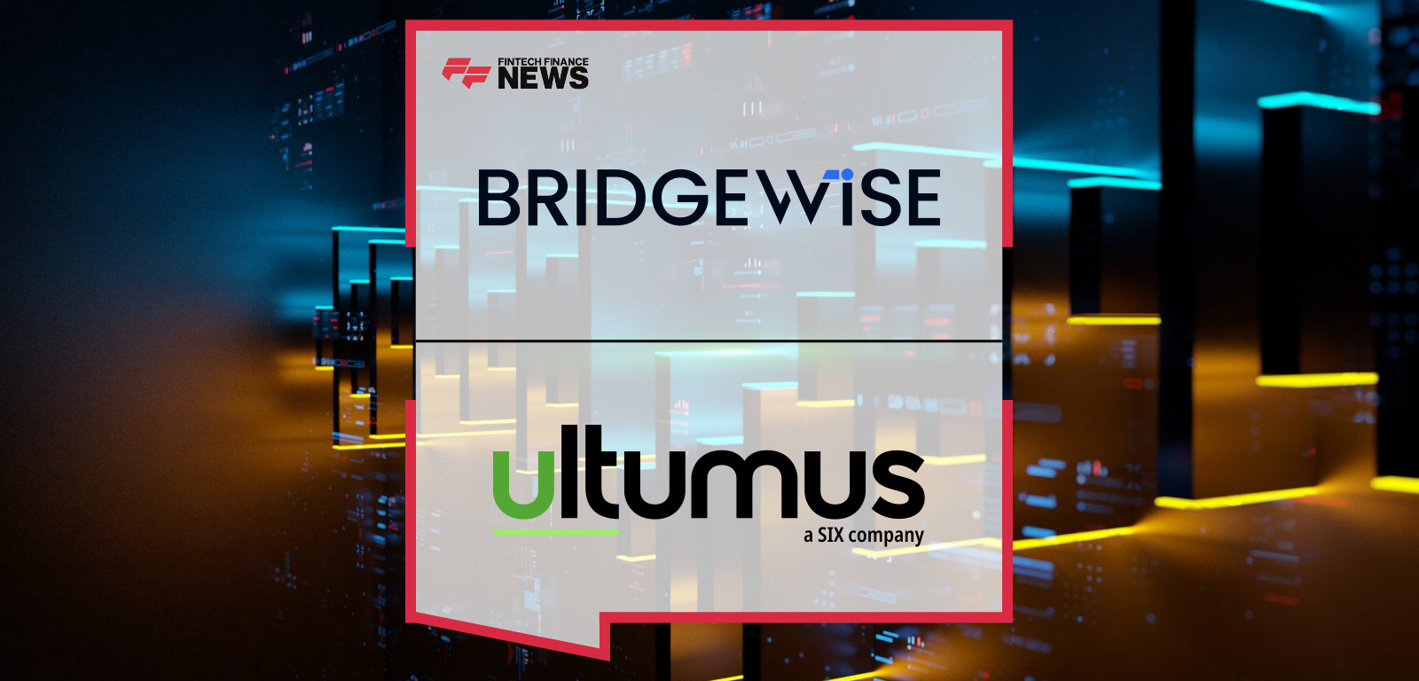 BridgeWise and Ultumus Partner to Expand Global ETF Intelligence Coverage