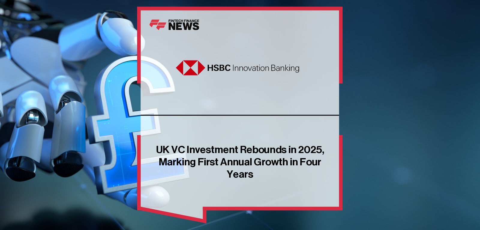 UK VC Investment Rebounds in 2025, Marking First Annual Growth in Four Years