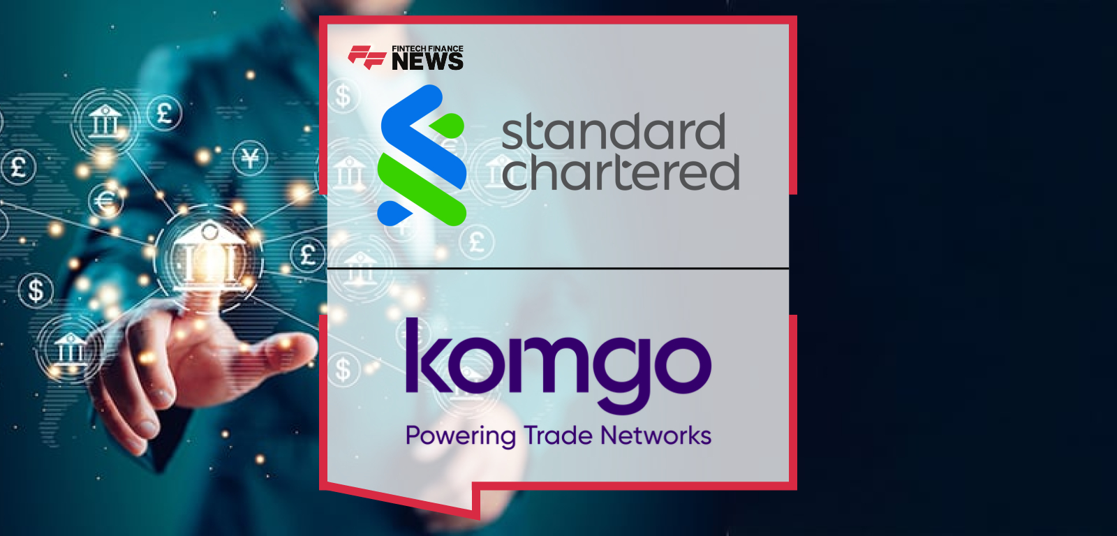 Standard Chartered Completes First ICC-Swift API Standards Digital Bank Guarantee Transaction Through Komgo