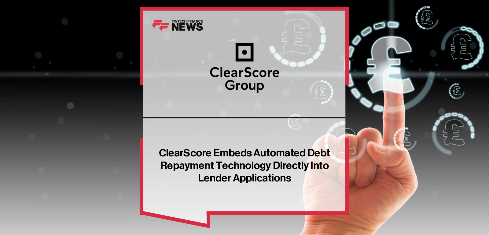 ClearScore Embeds Automated Debt Repayment Technology Directly Into Lender Applications