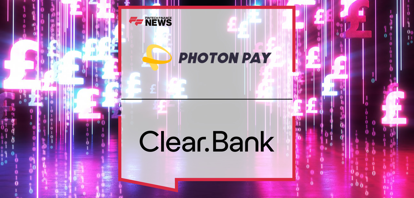 PhotonPay Expands UK Local Payment Rails via New Collaboration with ClearBank