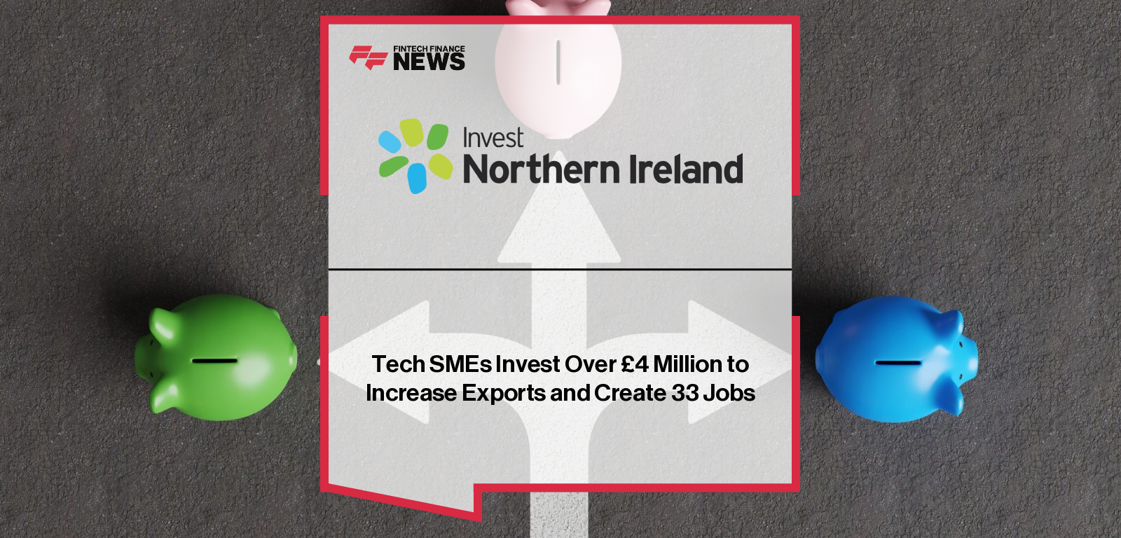 Tech SMEs Invest Over £4 Million to Increase Exports and Create 33 Jobs