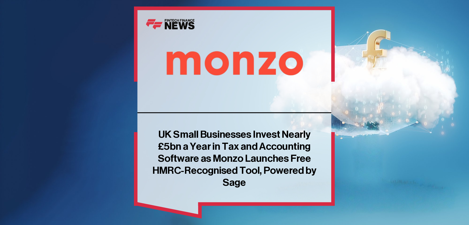 UK Small Businesses Invest Nearly £5bn a Year in Tax and Accounting Software as Monzo Launches Free HMRC-Recognised Tool, Pow