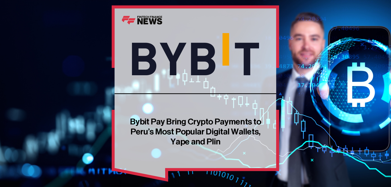 Bybit Pay Bring Crypto Payments to Peru's Most Popular Digital Wallets, Yape and Plin