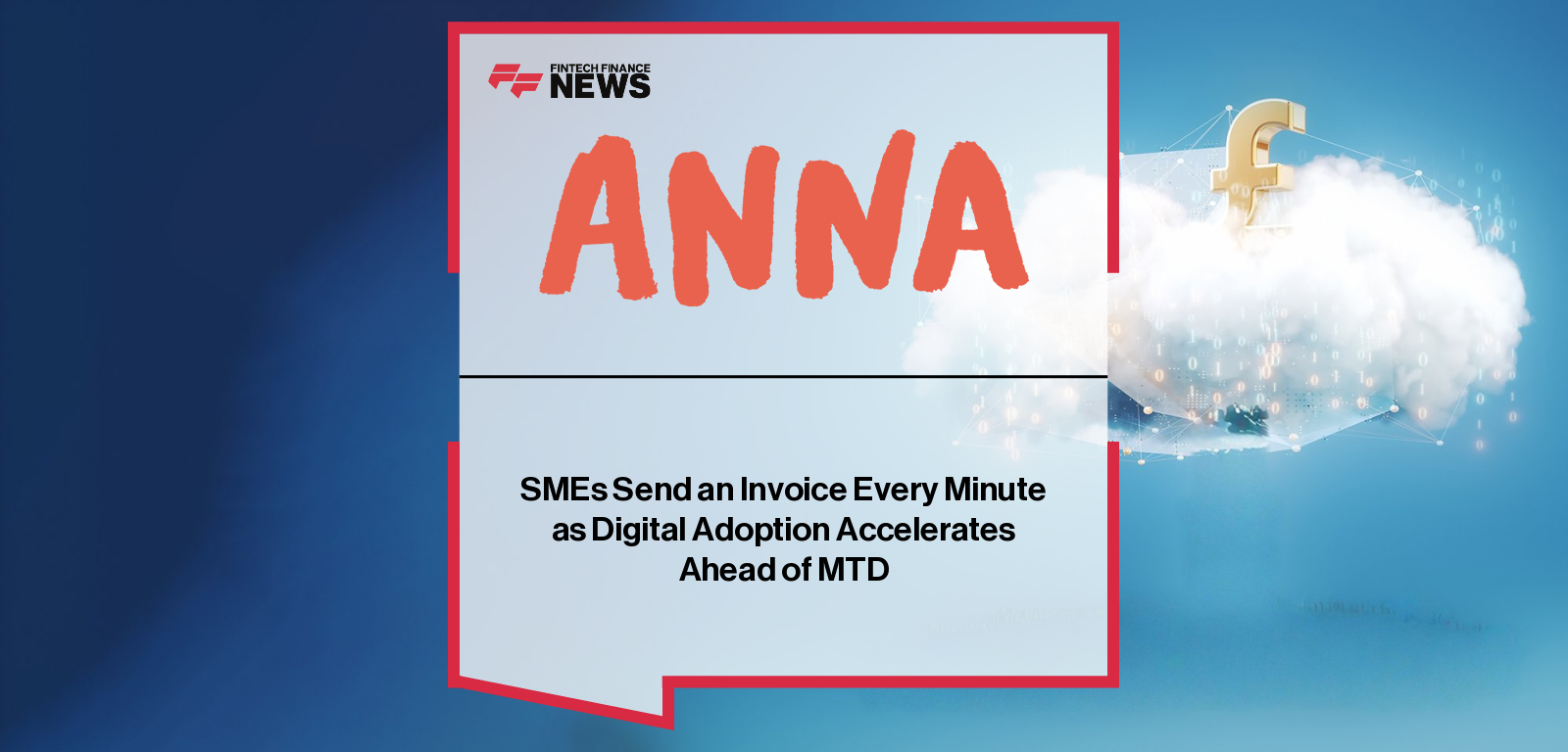 SMEs Send an Invoice Every Minute as Digital Adoption Accelerates Ahead of MTD