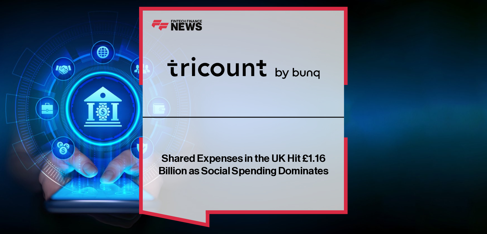 Shared Expenses in the UK Hit £1.16 Billion as Social Spending Dominates