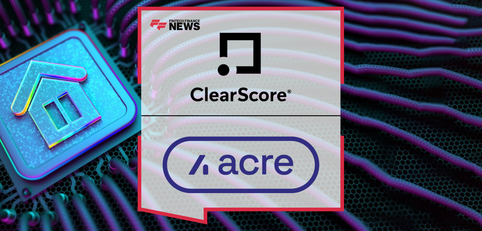 ClearScore Group Acquires Acre Platforms Ltd