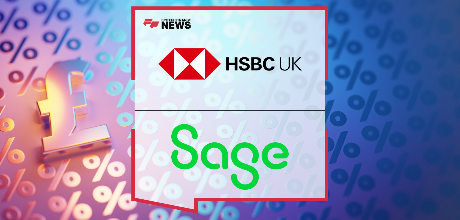 HSBC UK and Sage Simplify Tax Reporting for Small Businesses Ahead of Making Tax Digital