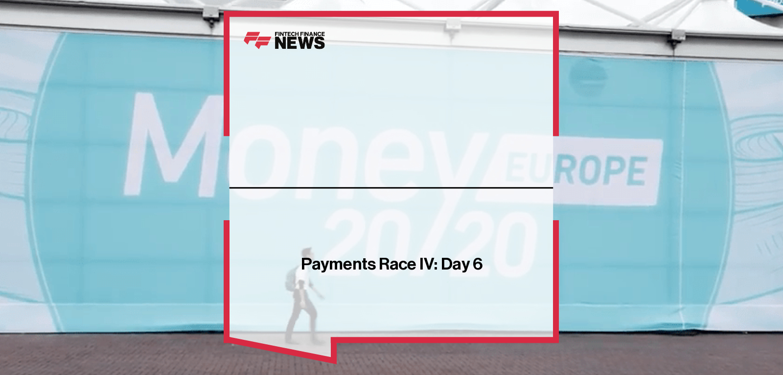 Payments Race Day Six as racers travel from Istanbul to Amsterdam using card, cash, crypto, mobile, and wearable payments.