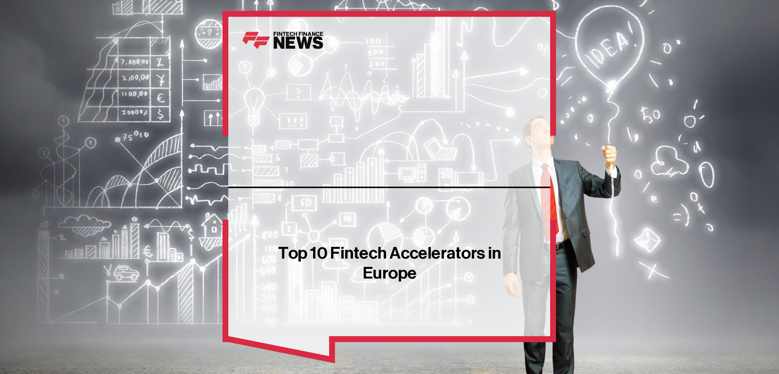 Top 10 Fintech Accelerators in Europe