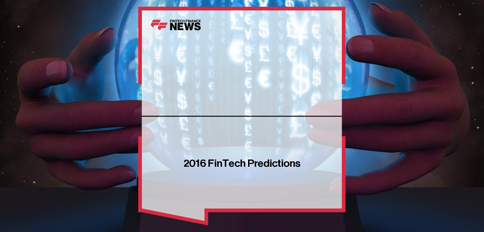 2016 FinTech Predictions