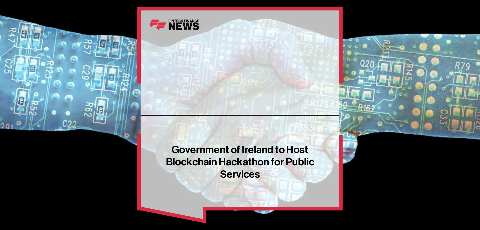 Government of Ireland to Host Blockchain Hackathon for Public Services