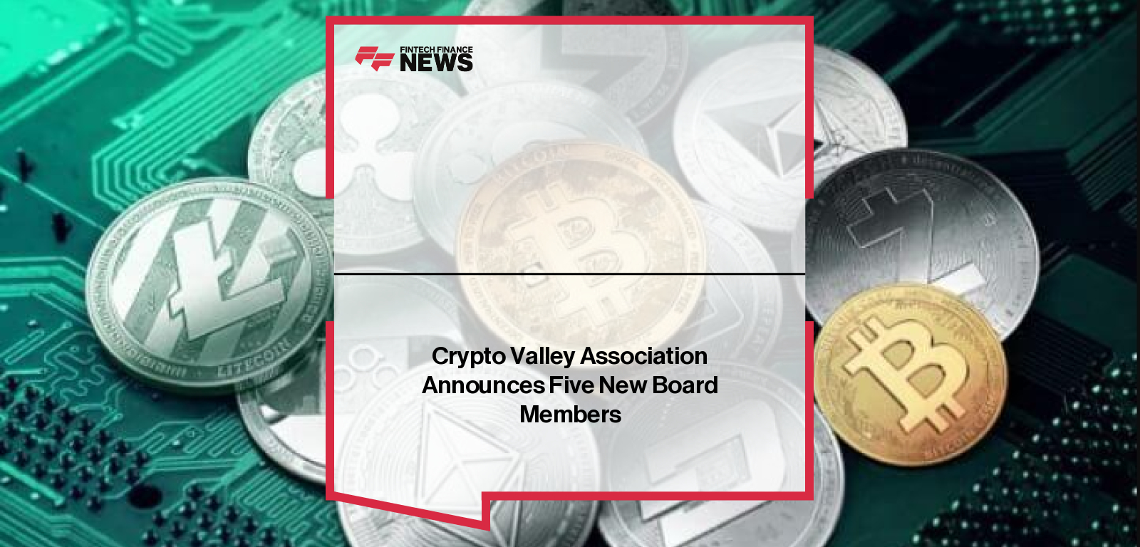 Crypto Valley Association Announces Five New Board Members