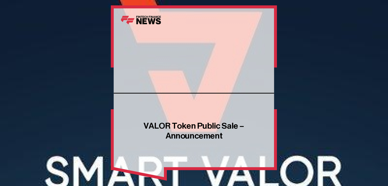 VALOR Token Public Sale – Announcement