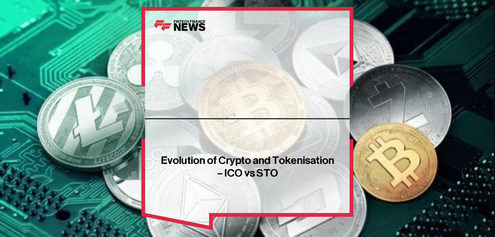 Evolution of Crypto and Tokenisation - ICO vs STO