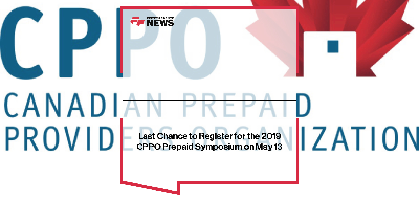 Last Chance to Register for the 2019 CPPO Prepaid Symposium on May 13