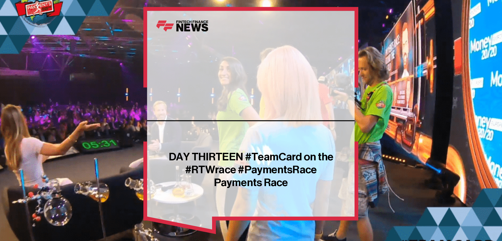 TeamCard progress update on Day Thirteen of the RTW Payments Race, showcasing real-world testing of global payments infrastructure.