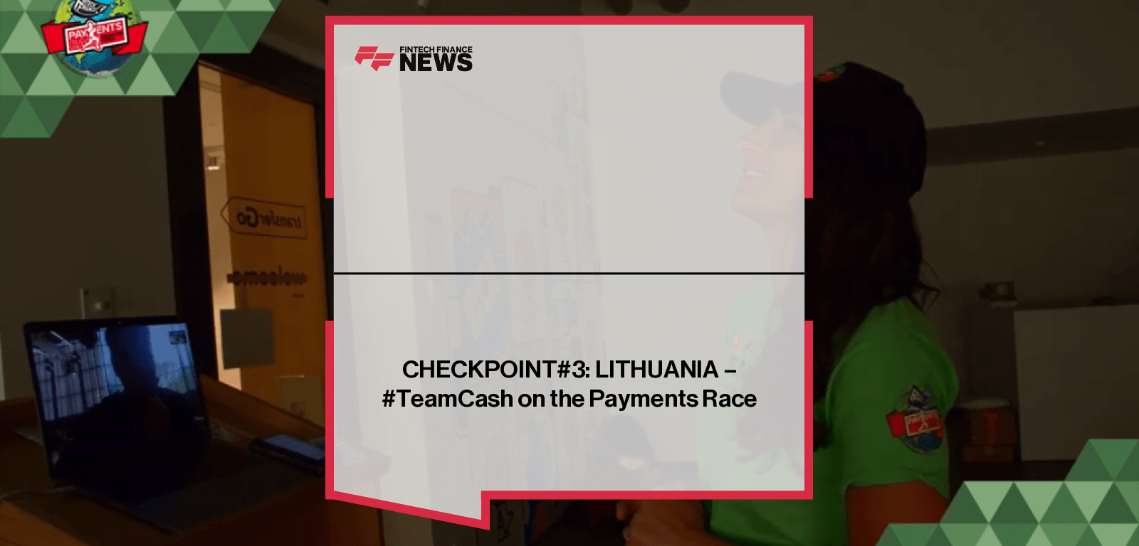 TeamCash reaches Lithuania at Checkpoint #3 of the Payments Race, highlighting real-time and cross-border payment performance across Europe.