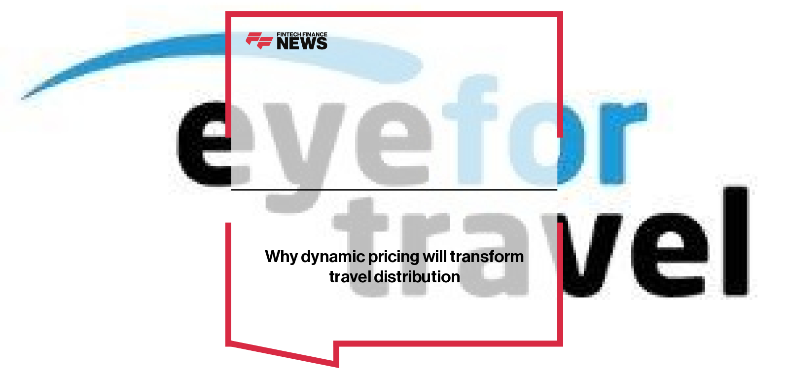 Why dynamic pricing will transform travel distribution