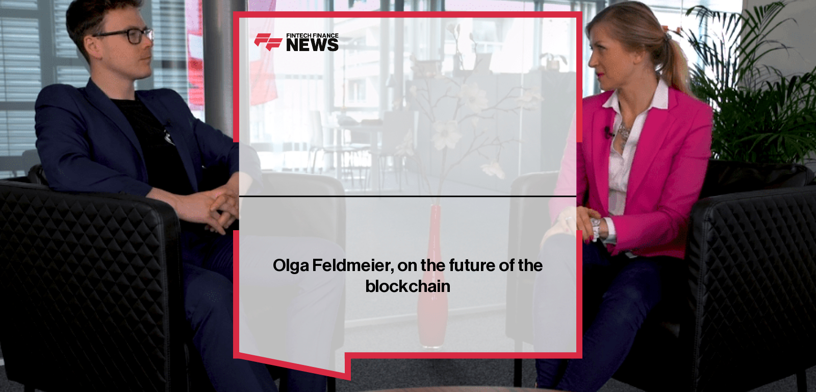 Olga Feldmeier, on the future of the blockchain