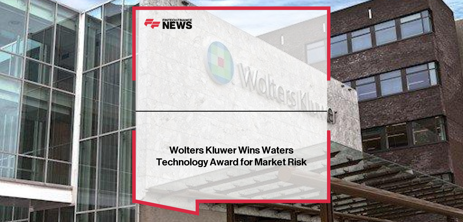 Wolters Kluwer Wins Waters Technology Award for Market Risk