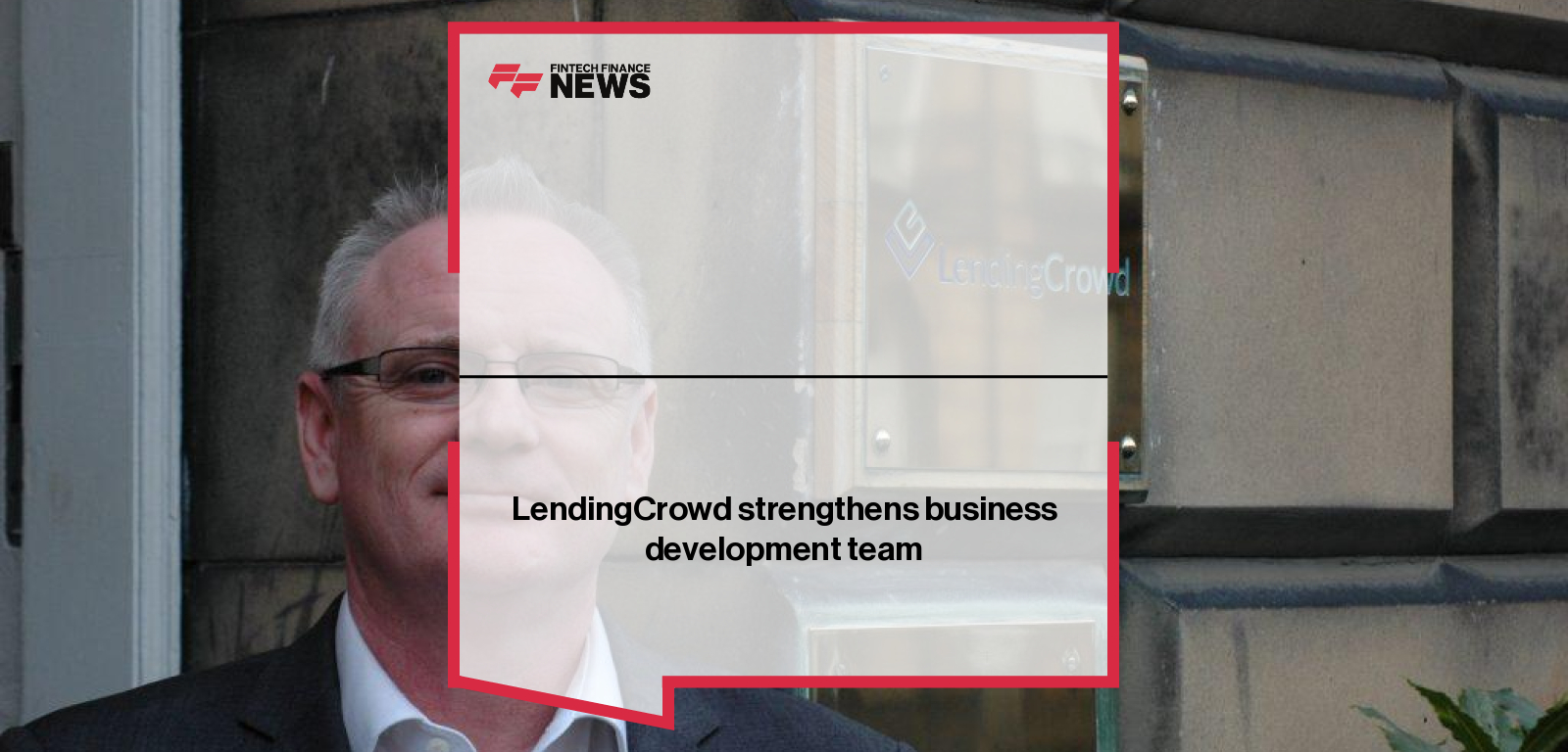 LendingCrowd strengthens business development team