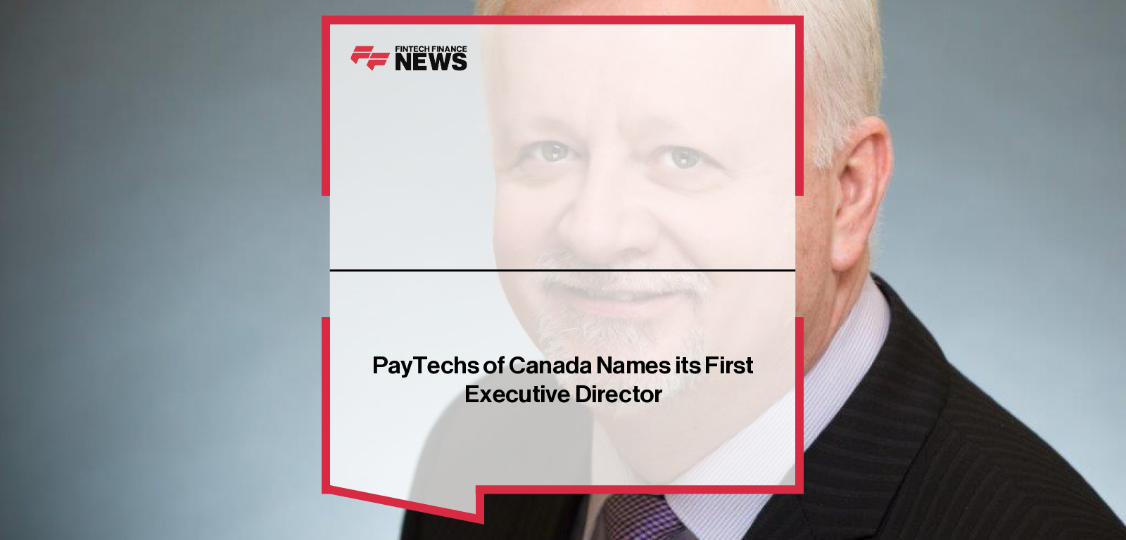 PayTechs of Canada Names its First Executive Director