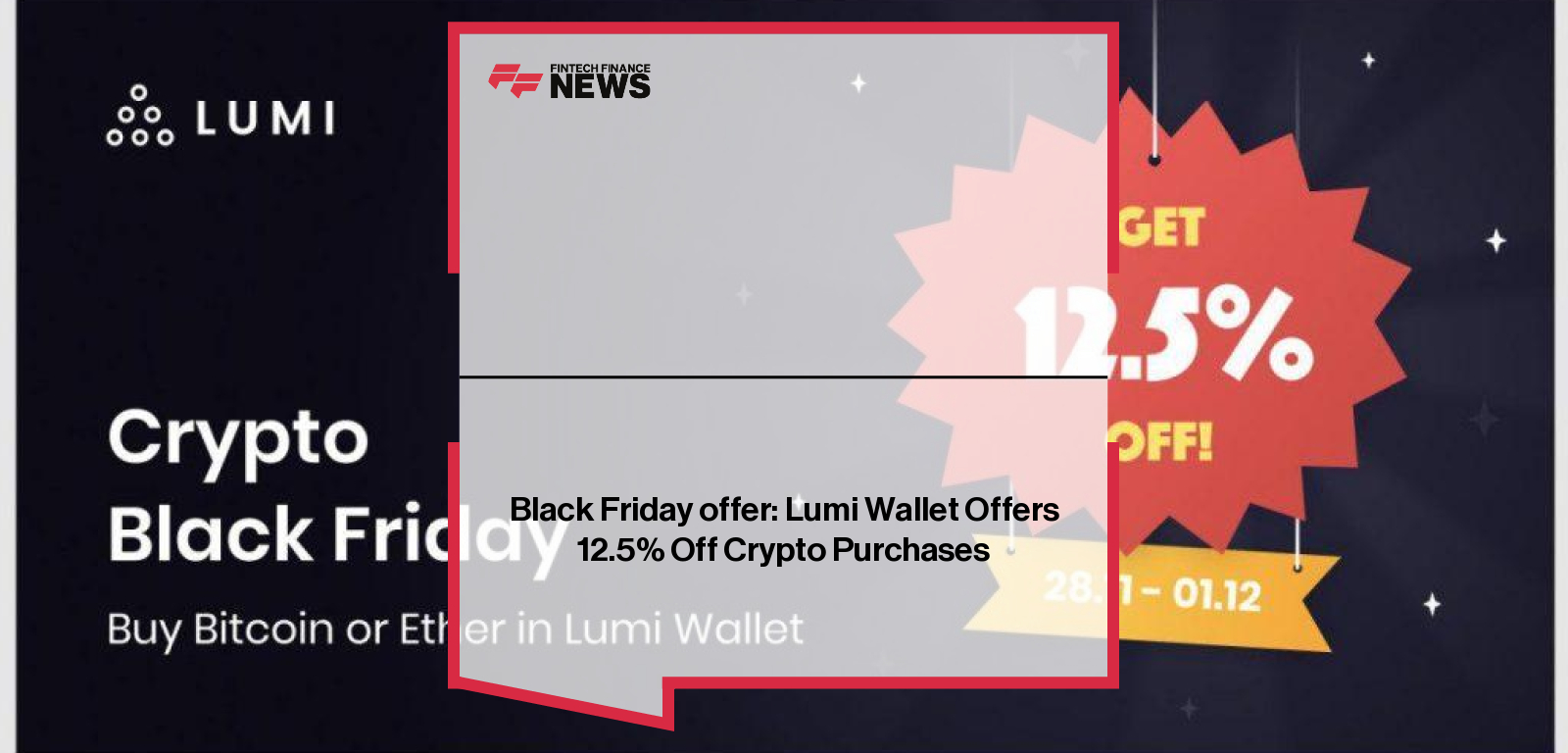Black Friday offer: Lumi Wallet Offers 12.5% Off Crypto Purchases