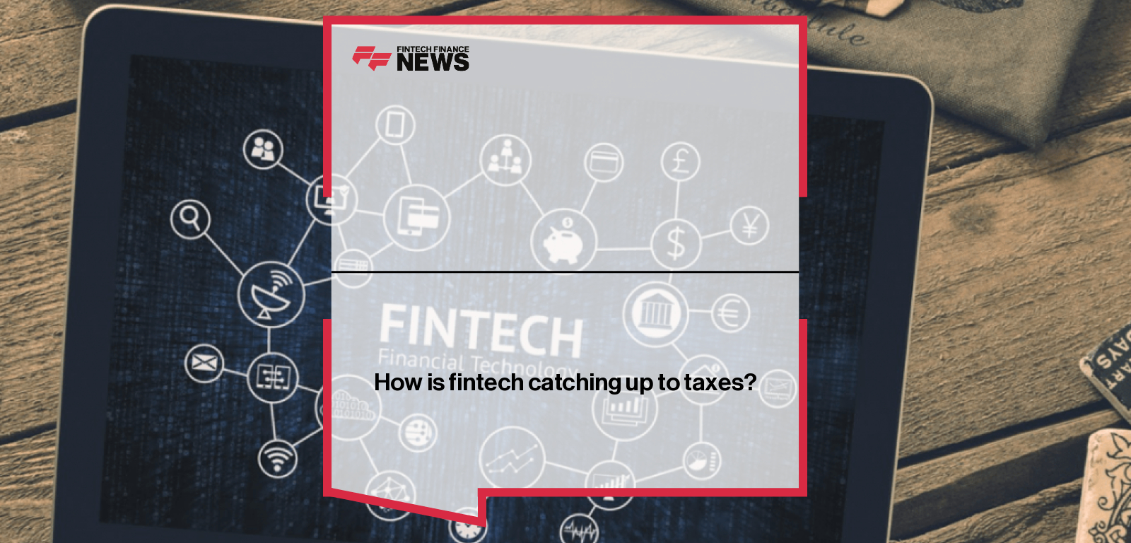 How is fintech catching up to taxes?