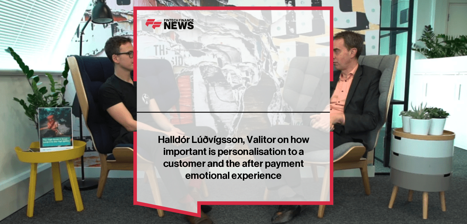 Halldór Lúðvígsson, Valitor on how important is personalisation to a customer and the after payment emotional experience