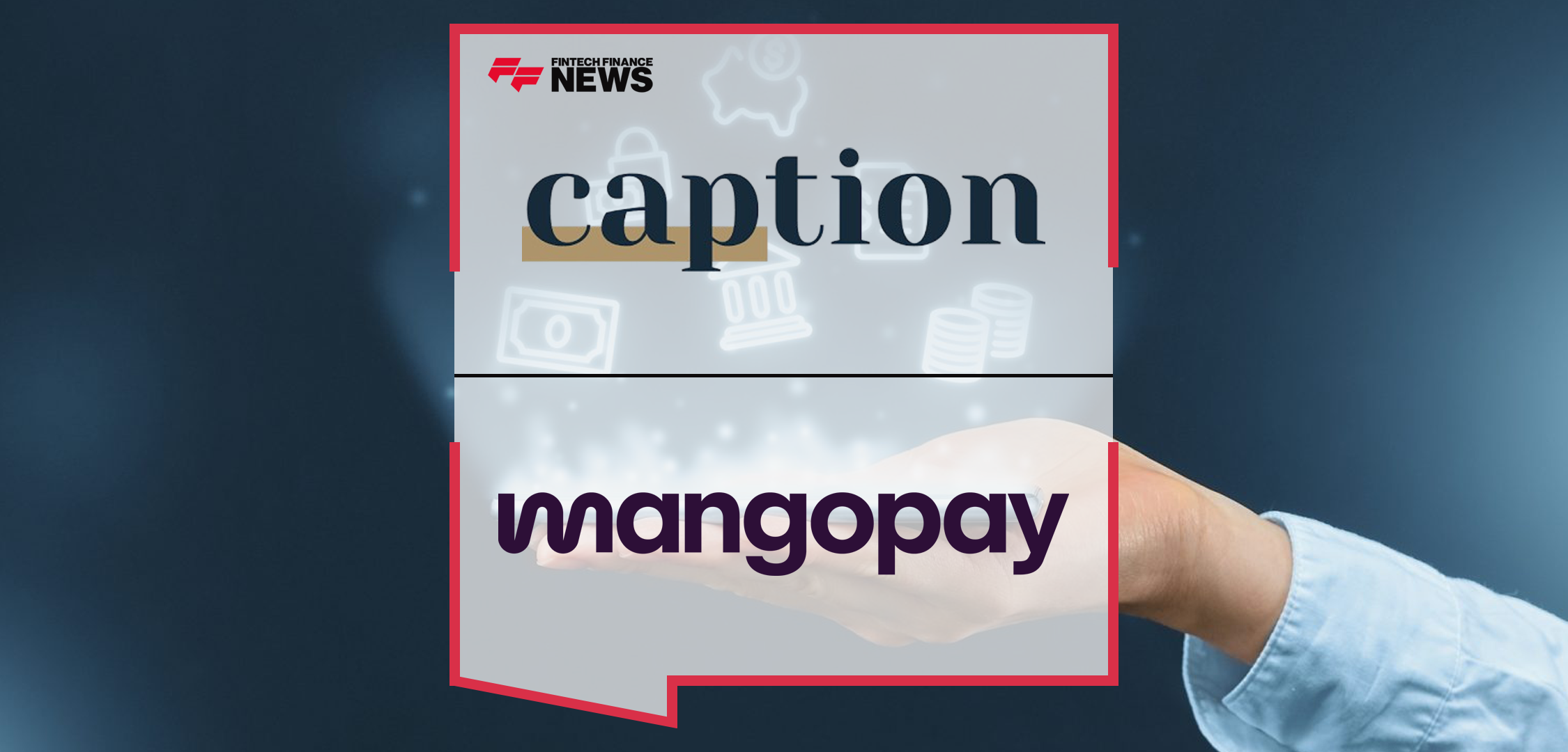 Investment Platform Caption Selects Mangopay to Optimize Investor Journeys and Scale Their Business to the Next Level