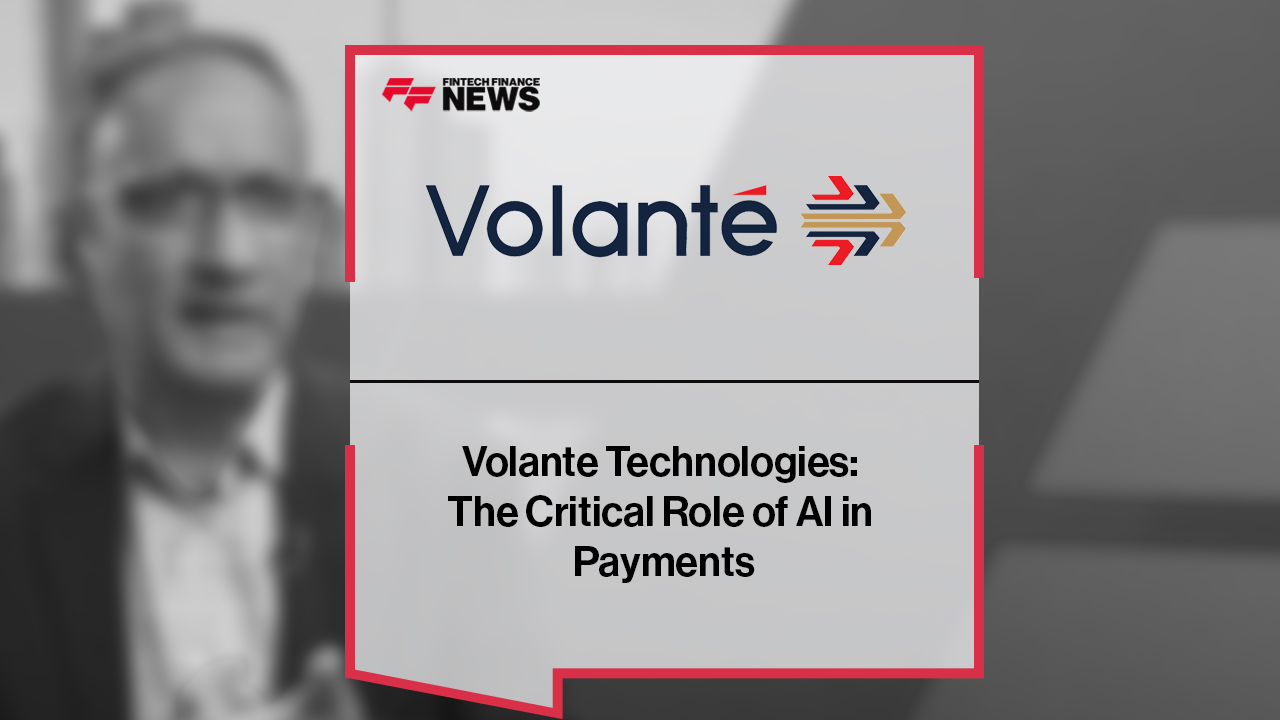 Volante Technologies: The Critical Role of AI in Payments