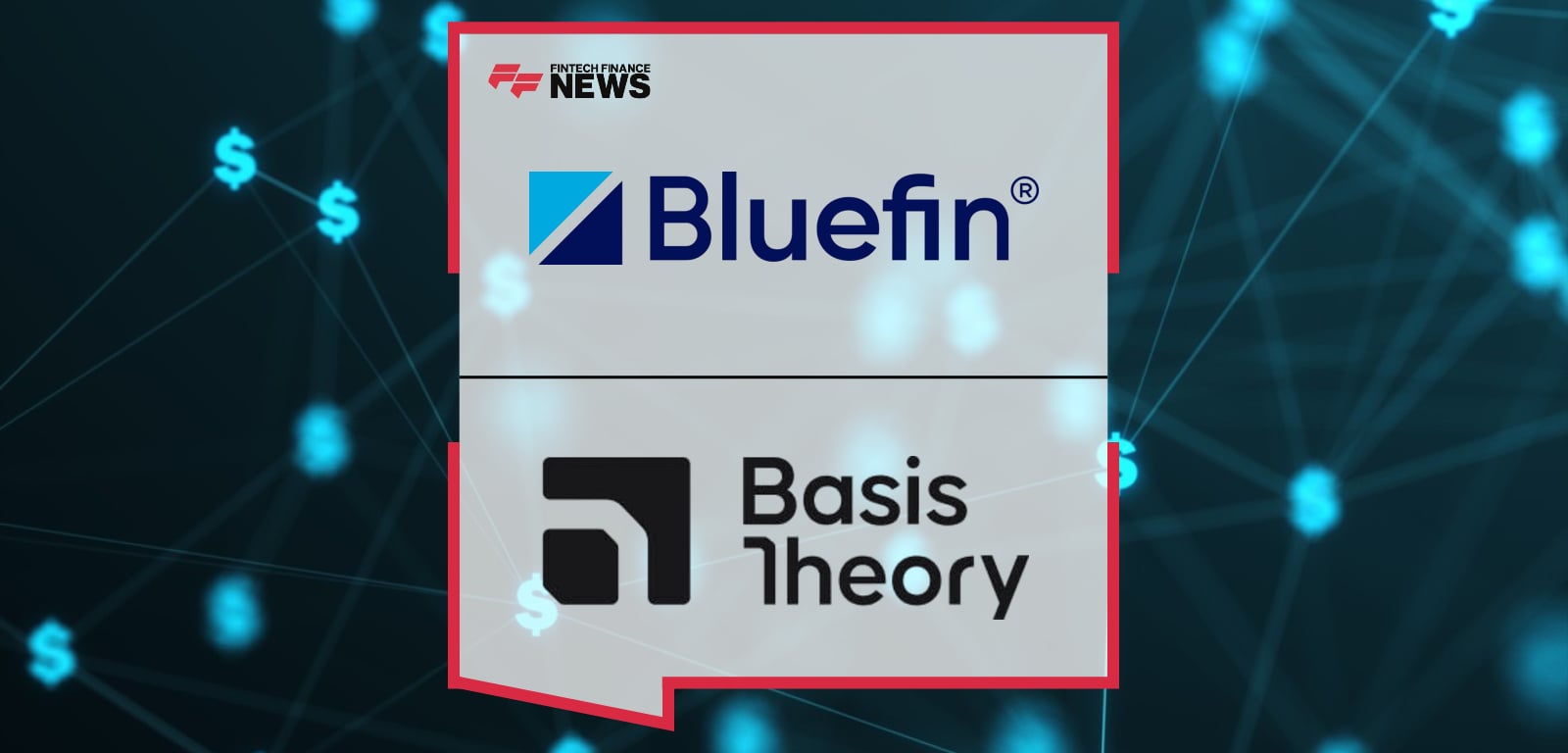 Bluefin and Basis Theory Partner to Enable Unified Tokenization Across Digital and In-Person Payments