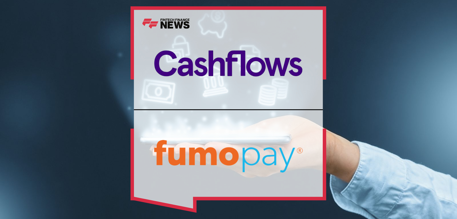 Cashflows Partners with fumopay to Launch Instant Payout Solution