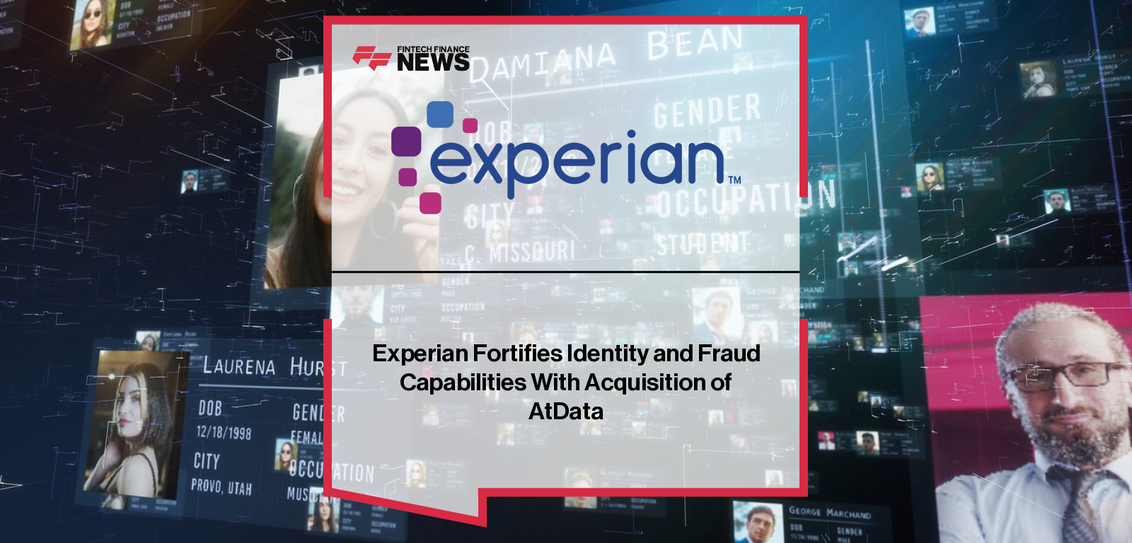Experian Fortifies Identity and Fraud Capabilities With Acquisition of AtData
