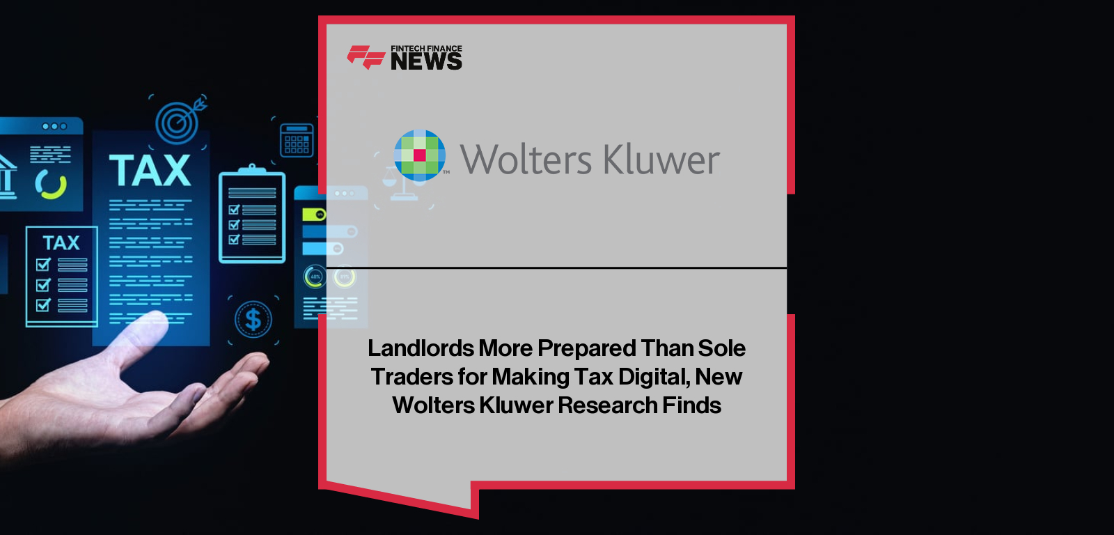 Landlords More Prepared Than Sole Traders for Making Tax Digital, New Wolters Kluwer Research Finds