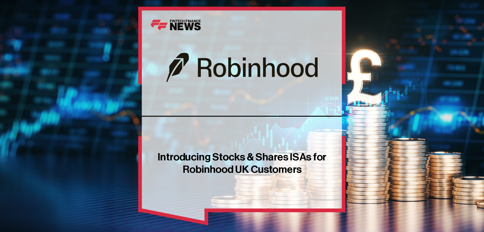 Introducing Stocks & Shares ISAs for Robinhood UK Customers