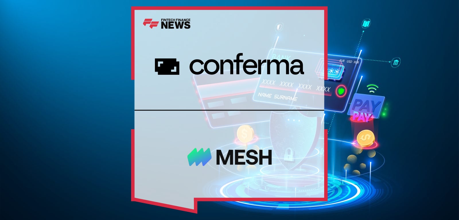 Conferma and Mesh Join Forces to Eliminate Fragmented Travel Payments