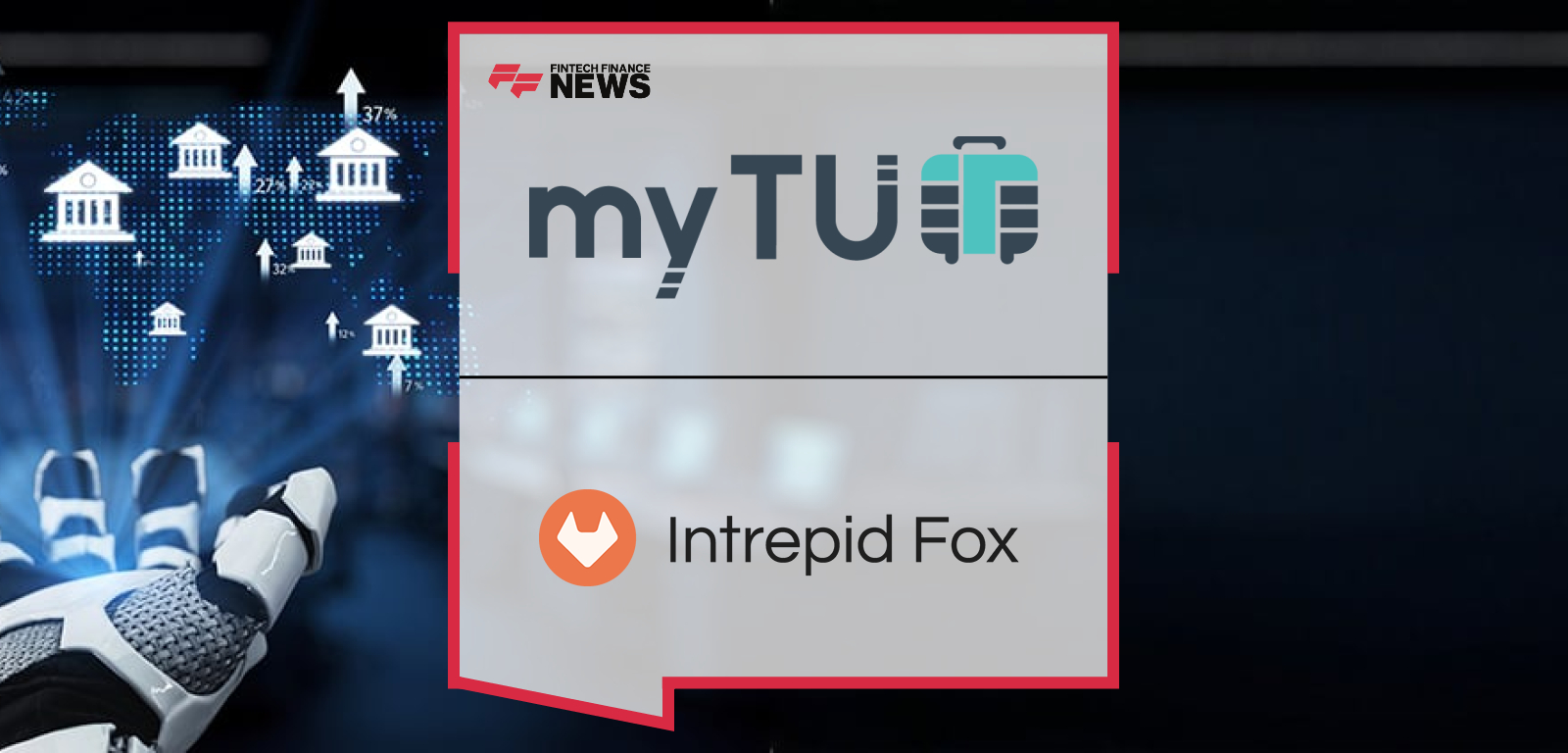 myTU and Intrepid Fox Partner to Bring AI Agents to Business Banking Onboarding