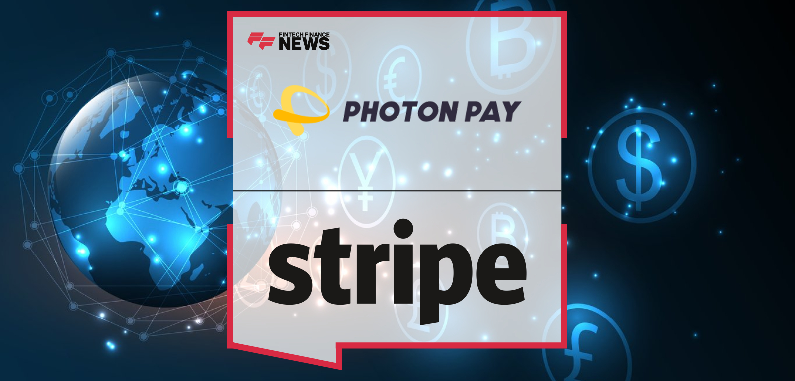 PhotonPay Scales Global Footprint with Stripe to Deliver Next-Gen Online Payment Solutions