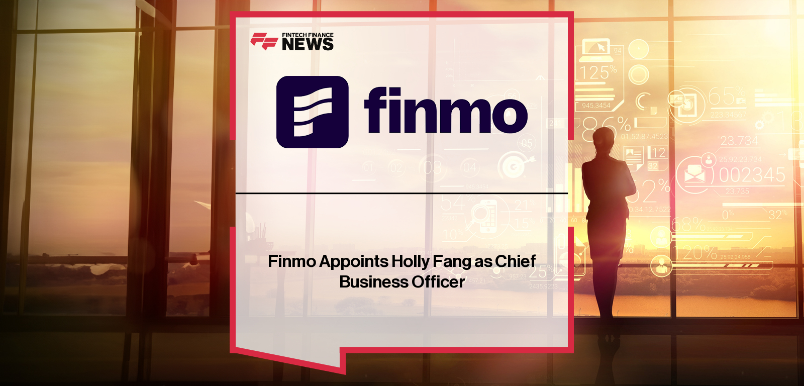 Finmo Appoints Holly Fang as Chief Business Officer