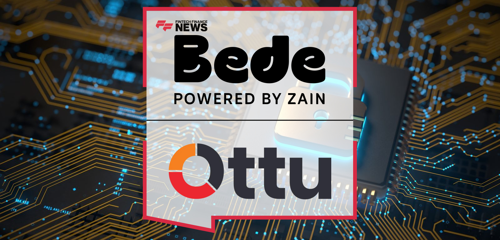 Bede partners with Ottu to advance Enterprise Payment solutions and Digital Wallet adoption in Kuwait