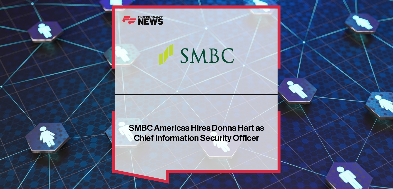 SMBC Americas Hires Donna Hart as Chief Information Security Officer