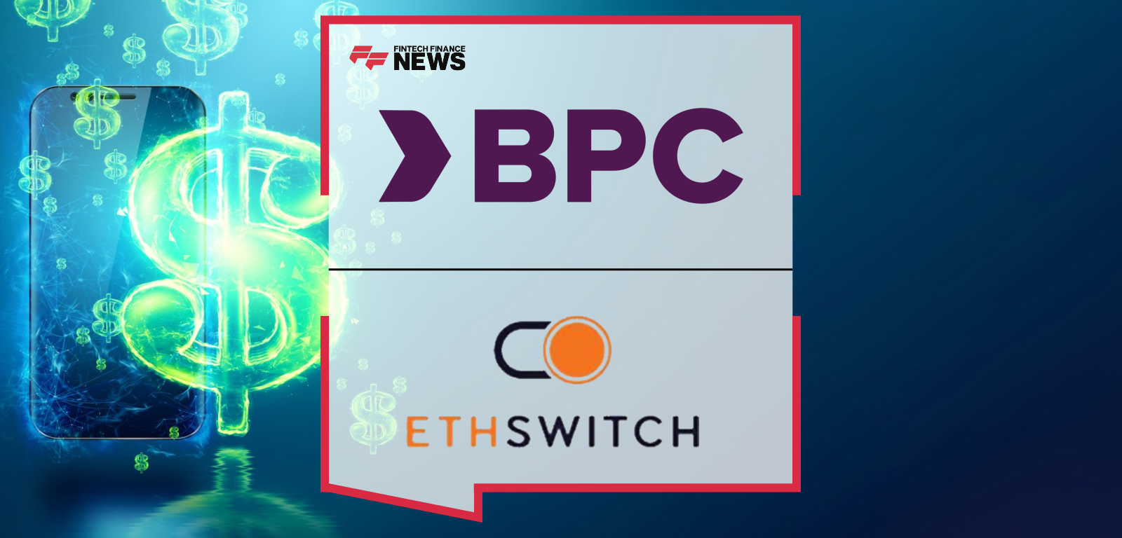 EthSwitch Launches National Instant Payments, Unifying Ethiopia’s Digital Economy on BPC SmartVista