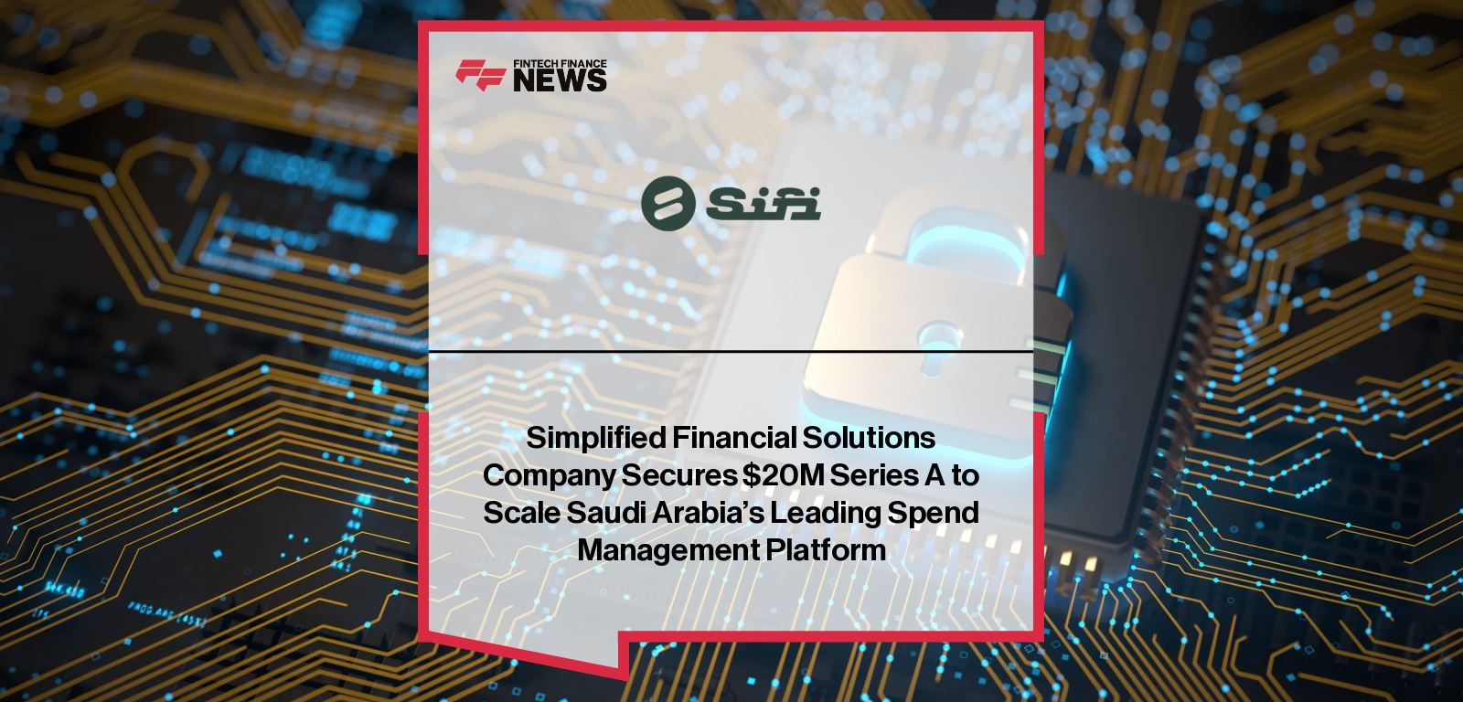 Simplified Financial Solutions Company Secures $20M Series A to Scale Saudi Arabia's Leading Spend Management Platform