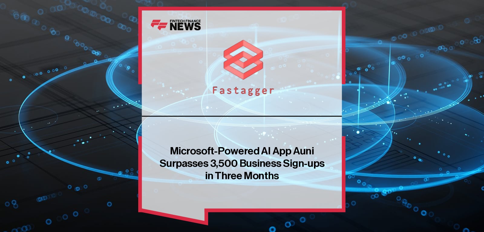 Microsoft-Powered AI App Auni Surpasses 3,500 Business Sign-ups in Three Months