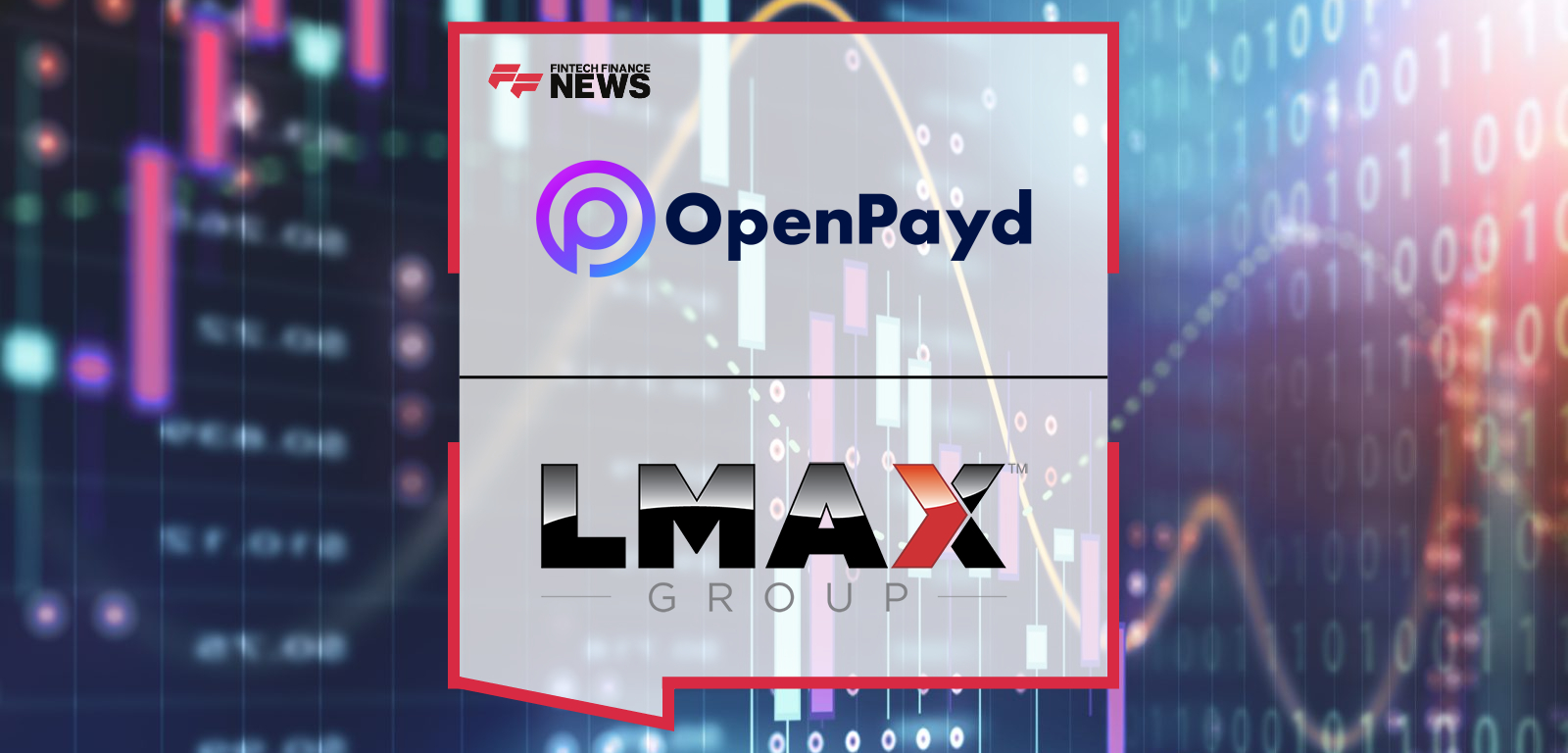OpenPayd Delivers Multi-currency Settlement Infrastructure for LMAX Group