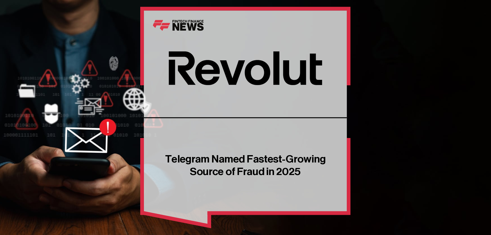 Telegram Named Fastest-Growing Source of Fraud in 2025